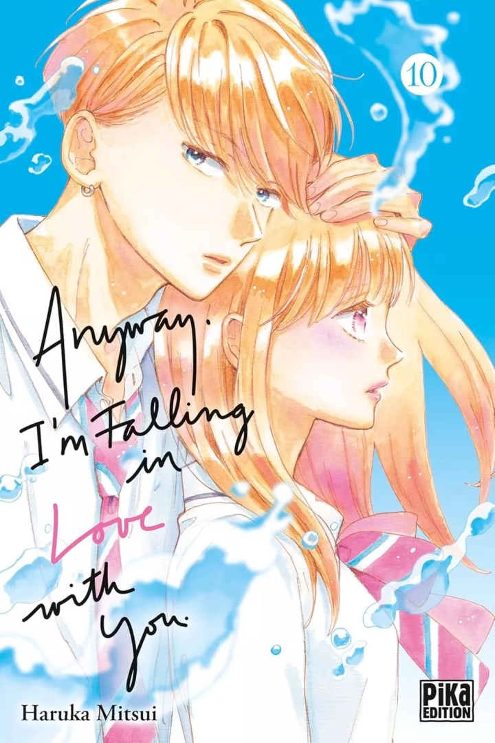 Anyway, I'm falling in love with you - tome 10 - Anyway, I'm falling in love with you, Tome 10