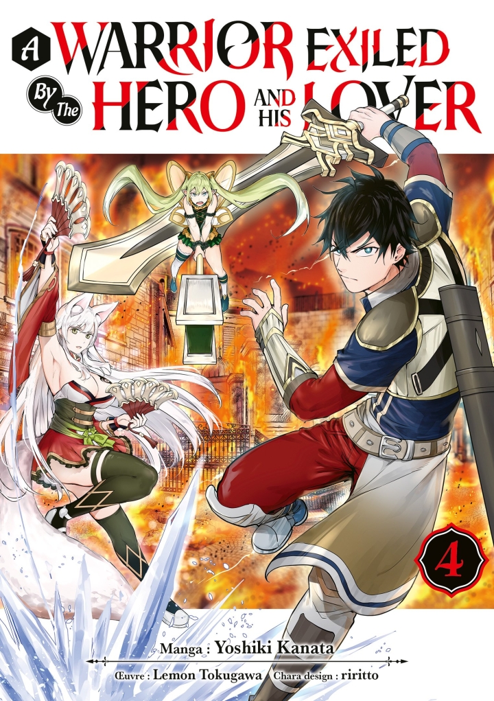 A warrior exiled by the hero and his lover - tome 4 - A warrior exiled by the hero and his lover, Tome 4