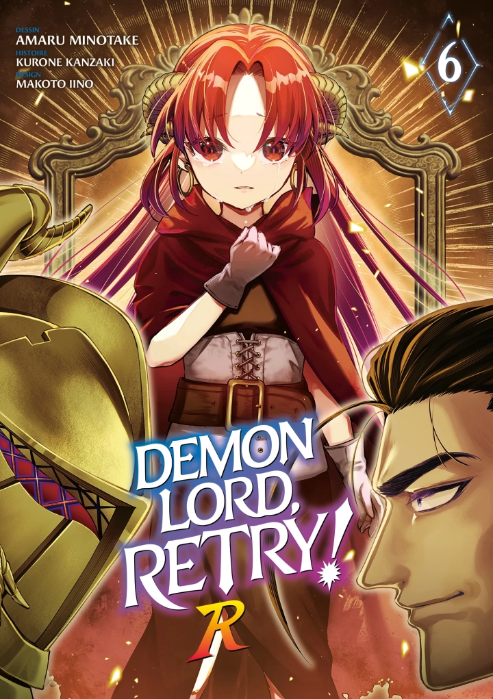 Demon Lord, retry ! R - tome 6 - Demon Lord, retry ! R, Tome 6
