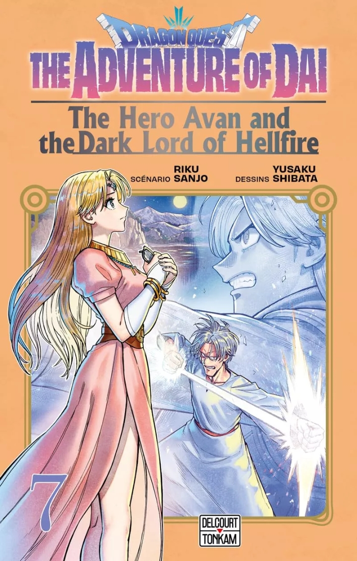 Dragon Quest - The adventure of Daï - The hero Avan and the dark lord of hellfire - tome 7 - Dragon Quest - The adventure of Daï - The hero Avan and the dark lord of hellfire, Tome 7