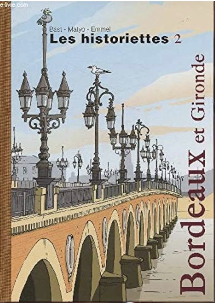 Les historiettes - tome 2 - Bordeaux et Gironde