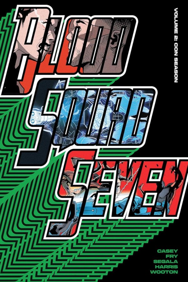 Blood Squad Seven (2024)(V.O. anglais) - tome 2 - Blood Squad Seven, Volume 2 : Con Season (TPB)