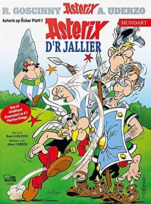 Astérix (En dialecte d'Aix-la-Chapelle, Öcher Platt ) - tome 1 - Asterix d'r Jallier