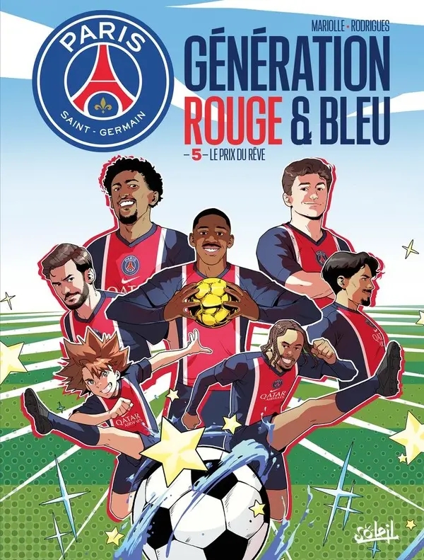 Paris-Saint-Germain - Génération rouge & bleu - tome 5 - Le prix du rêve