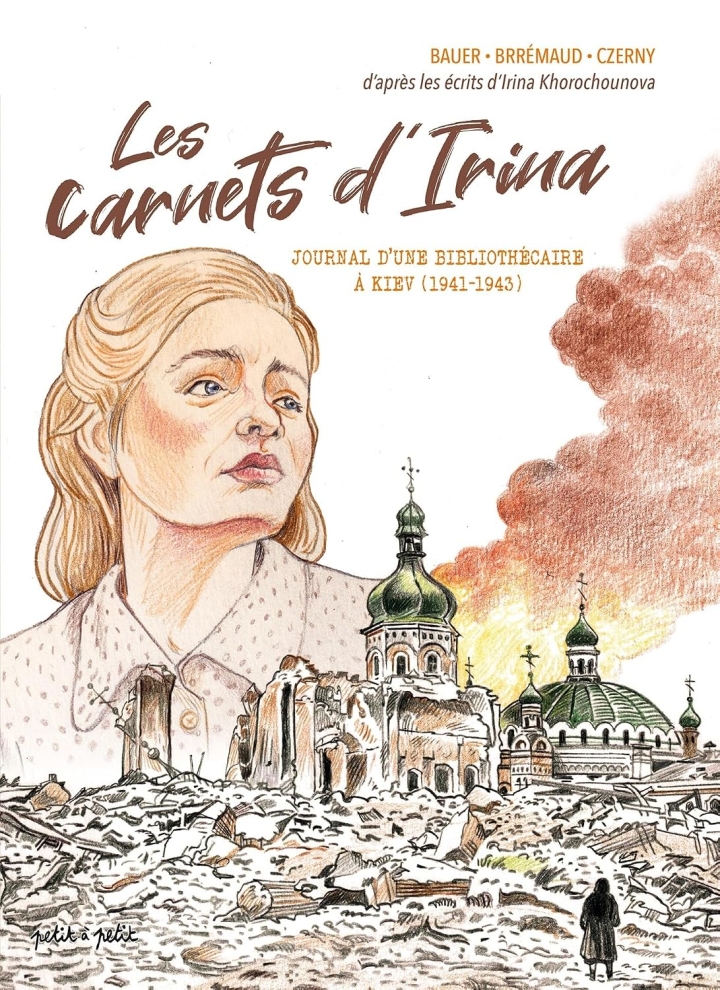 Les carnets d'Irina, journal d'une bibliothécaire à Kiev (1941-1943)