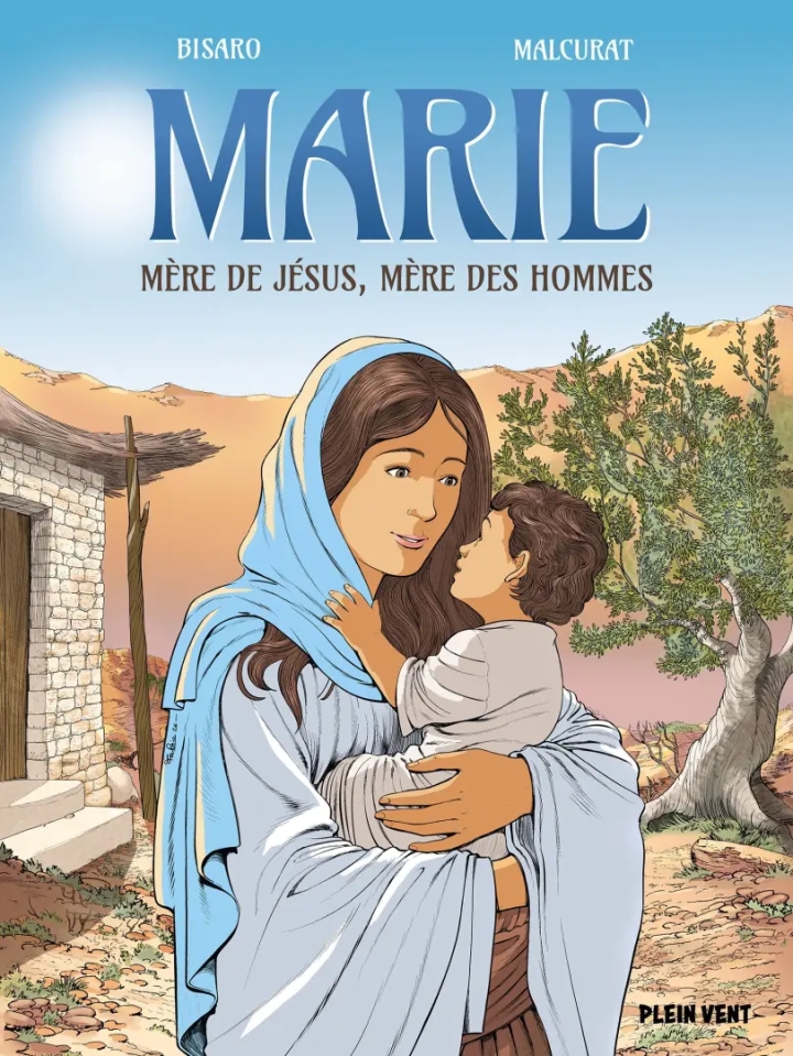 Marie - Mère de Jésus, mère des hommes