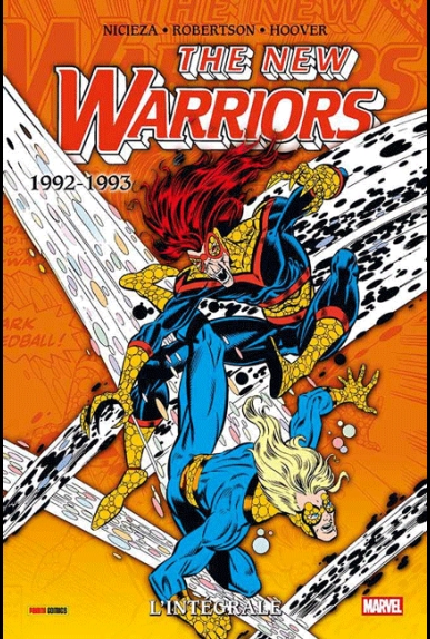 The New Warriors (L'intégrale) - tome 4 - Intégrale The New Warriors - 1992-1993