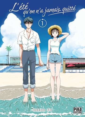 L'été qu'on n'a jamais quitté - tome 1 - L'été qu'on n'a jamais quitté, Tome 1