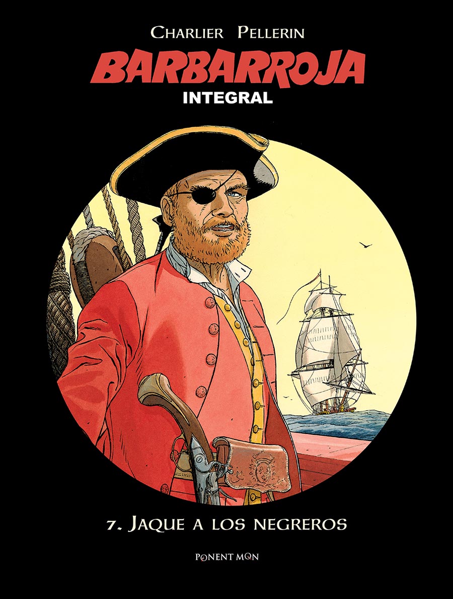 Barbe-Rouge (L'intégrale)(En espagnol : Barbarroja) - tome 7 - Jaque a los negreros