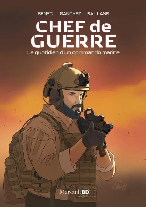 Chef de guerre - Le quotidien d'un commando marine