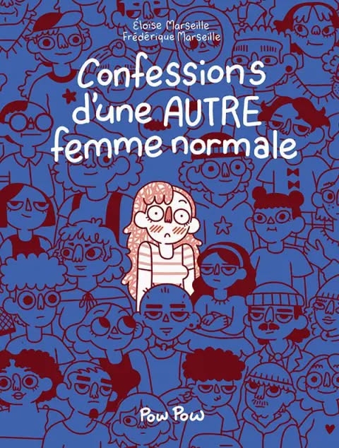 Confessions d'une femme normale - tome 2 - Confessions d'une autre femme normale
