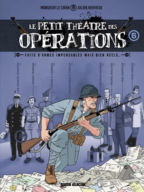 Le petit théatre des opérations - tome 6 - Le petit théâtre des opérations, Tome 6