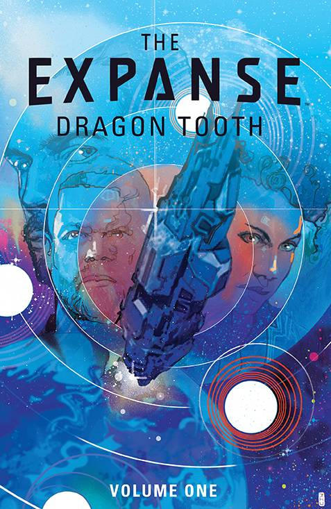 The Expanse : Dragon Tooth (2023)(V.O. anglais) - tome 1 - The Expanse : Dragon Tooth, Volume One (TPB)